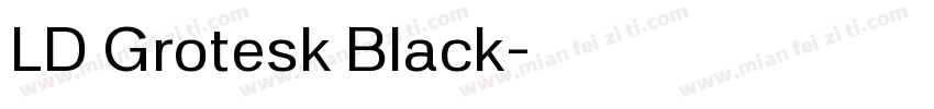 LD Grotesk Black字体转换